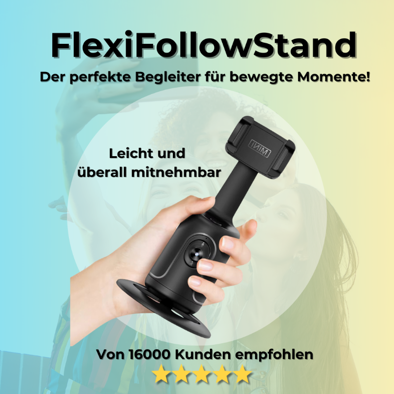 FlexiFollowStand - Der perfekte Begleiter für bewegte Momente